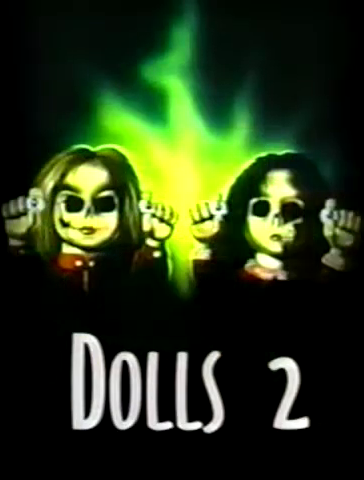 Dolls 2